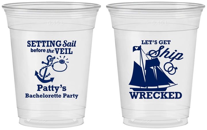 Custom Bachelorette 16 oz Soft Sided Clear Cups - Lets Get Ship Wrecked | 60011