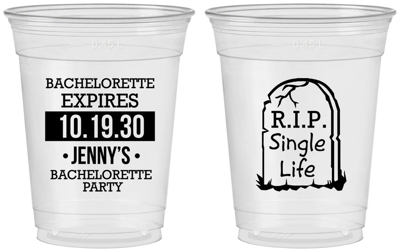 Custom Bachelorette 16 oz Soft Sided Clear Cups - Rip Single Life | 60014