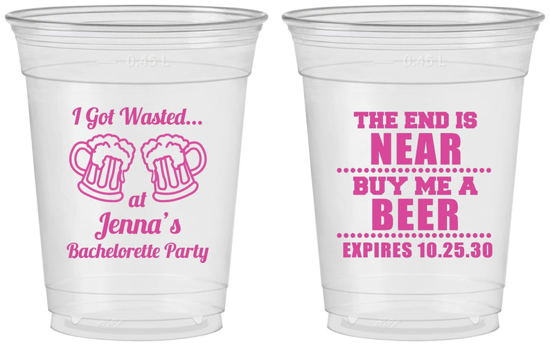 Custom Bachelorette 16 oz Soft Sided Clear Cups - I Got Wasted | 60015