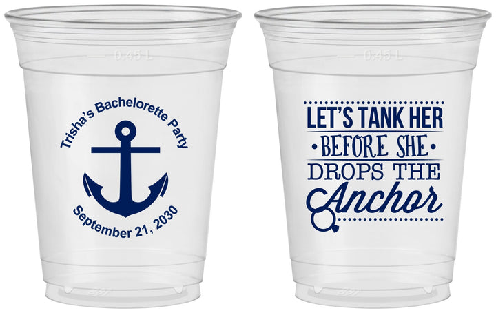 Custom Bachelorette 16 oz Soft Sided Clear Cups - Tank Her Drop Anchor | 60026