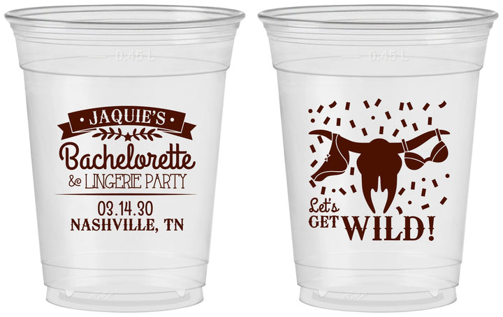 Custom Bachelorette 16 oz Soft Sided Clear Cups - Lets Get Wild Cowgirl | 60048