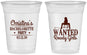 Custom Bachelorette 16 oz Soft Sided Clear Cups - Wanted Rowdy Girls | 60049
