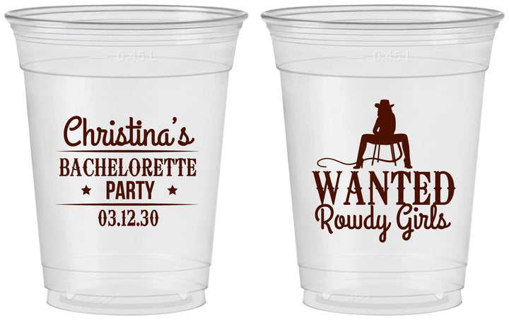 Custom Bachelorette 16 oz Soft Sided Clear Cups - Wanted Rowdy Girls | 60049