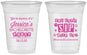 Custom Bachelorette 16 oz Soft Sided Clear Cups - Cant Sip With Us | 60051