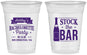 Custom Bachelorette 16 oz Soft Sided Clear Cups - Stock The Bar | 60053