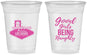 Custom Bachelorette 16 oz Soft Sided Clear Cups - Good Girls Naughty | 60111
