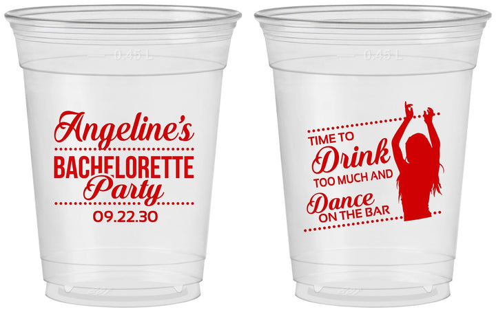 Custom Bachelorette 16 oz Soft Sided Clear Cups - Drink Dance On Bar | 60122