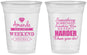 Custom Bachelorette 16 oz Soft Sided Clear Cups - Something Borrowed | 60131