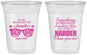 Custom Bachelorette 16 oz Soft Sided Clear Cups - Something Borrowed | 60133