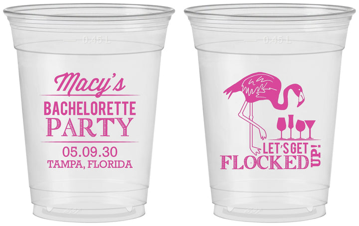 Custom Bachelorette 16 oz Soft Sided Clear Cups - Lets Get Flocked Up | 60143