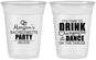 Custom Bachelorette 16 oz Soft Sided Clear Cups - Drink Champagne Dance | 60154