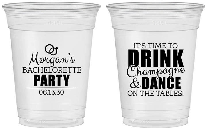 Custom Bachelorette 16 oz Soft Sided Clear Cups - Drink Champagne Dance | 60154
