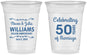 Custom Anniversary 16 oz Soft Sided Clear Cups - 50 Years Of Marriage | 80017