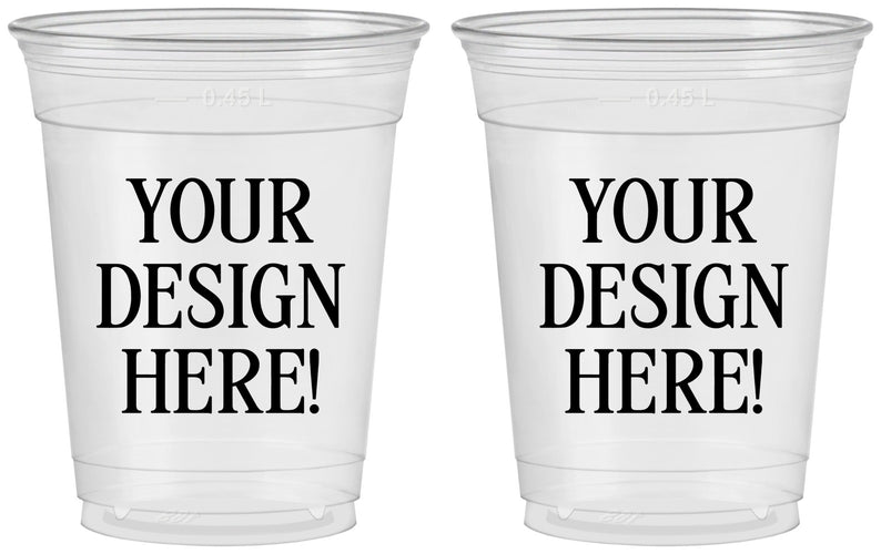 16 oz Soft Sided Clear Cups - Design Your Own