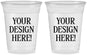 16 oz Soft Sided Clear Cups - Design Your Own