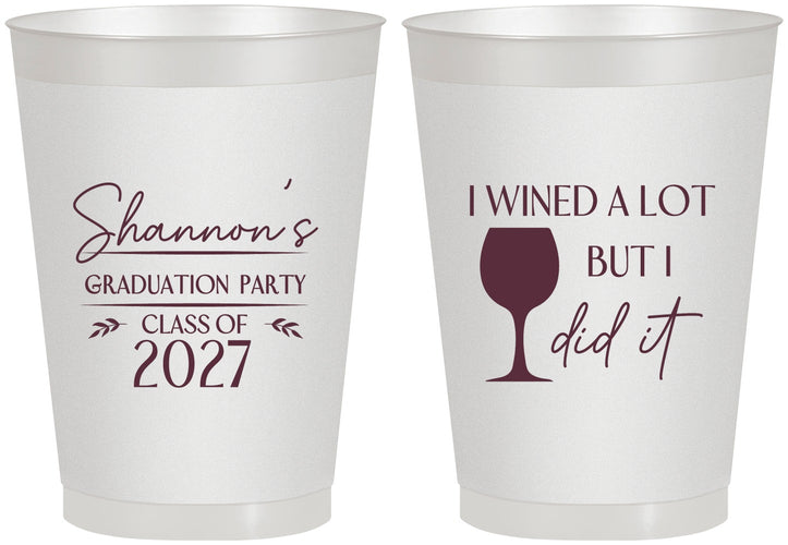 Personalized Graduation 8 oz Frosted Cups - Class Of 2027 Wined A Lot | 130044