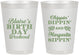 Personalized Birthday 8 oz Frosted Cups - Chippin Dippin Sippin | 20008