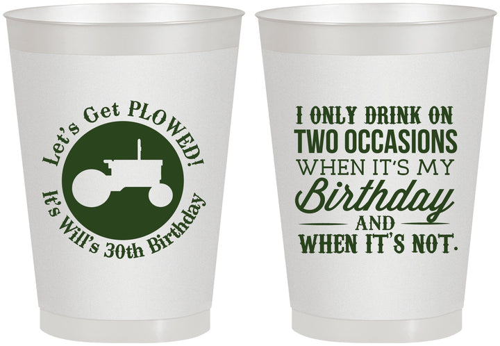 Personalized Birthday 8 oz Frosted Cups - 30th Lets Get Plowed | 20039