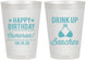 Personalized Birthday 8 oz Frosted Cups - Drink Up Beaches | 20208