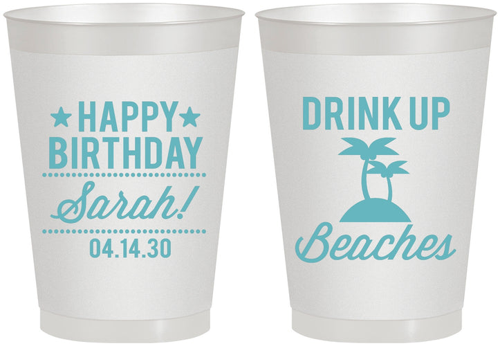 Personalized Birthday 8 oz Frosted Cups - Drink Up Beaches | 20209