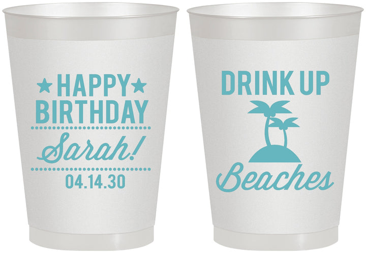 Personalized Birthday 8 oz Frosted Cups - Drink Up Beaches | 20209