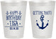 Personalized Birthday 8 oz Frosted Cups - Getting Nauti | 20239