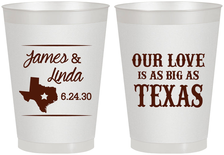 Personalized Wedding 8 oz Frosted Cups - Our Love Is As Big As Texas | 215