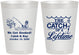 Personalized Wedding 8 oz Frosted Cups - Catch Of A Lifetime | 234