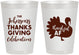 Personalized Thanksgiving 8 oz Frosted Cups - Thankful Af | 260002