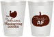 Personalized Thanksgiving 8 oz Frosted Cups - Thankful Af | 260026
