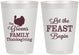 Personalized Thanksgiving 8 oz Frosted Cups - Let The Feast Begin | 260041