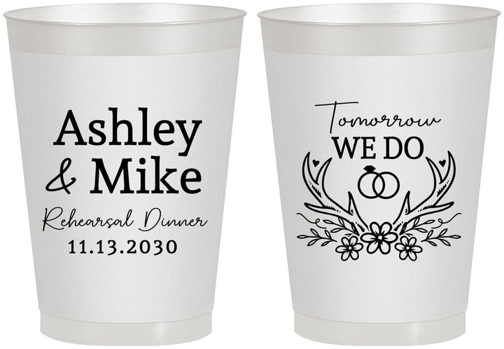 Personalized Rehearsal Dinner 8 oz Frosted Cups - Tomorrow We Do | 30002
