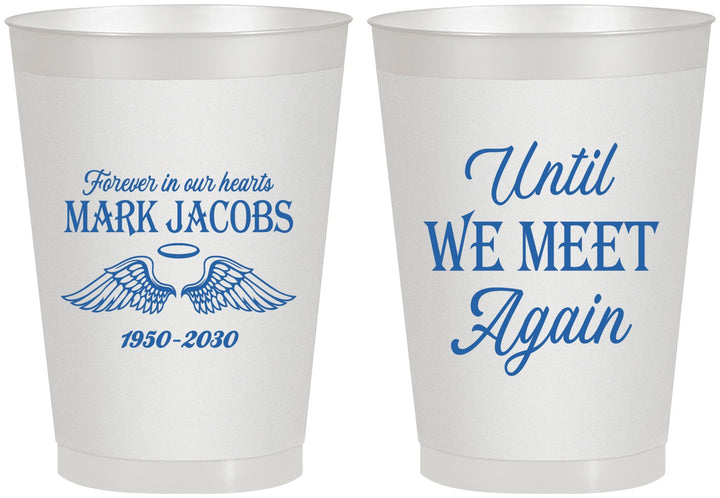 Personalized Memorial 8 oz Frosted Cups - Until We Meet Again | 310002