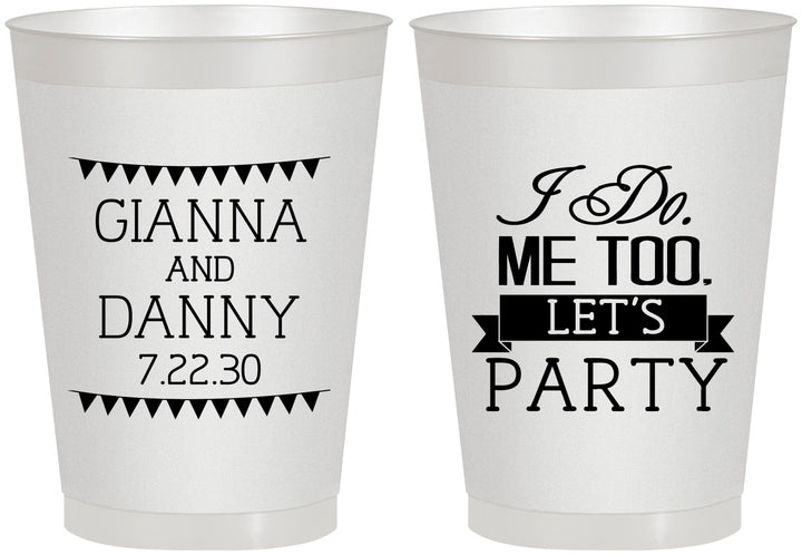 Personalized Wedding 8 oz Frosted Cups - I Do Me Too | 363