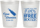 Personalized Wedding 8 oz Frosted Cups - I Do Free Booze | 371