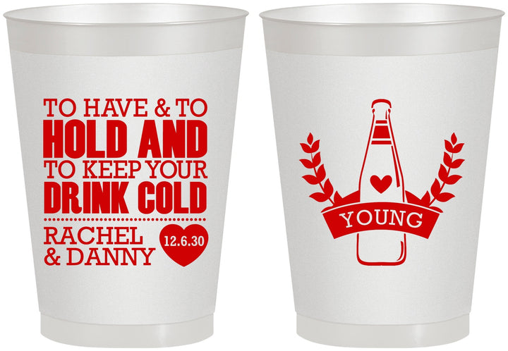 Personalized Wedding 8 oz Frosted Cups - To Have And To Hold | 383