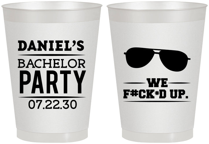 Personalized Bachelor Party 8 oz Frosted Cups - We Fucked Up | 40099