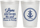 Personalized Wedding 8 oz Frosted Cups - Love Anchors The Soul | 405