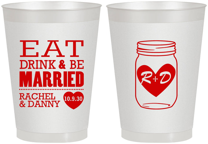 Personalized Wedding 8 oz Frosted Cups - Eat Drink Be Married | 417