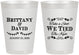 Personalized Wedding 8 oz Frosted Cups - Take A Shot We Tied The Knot | 552