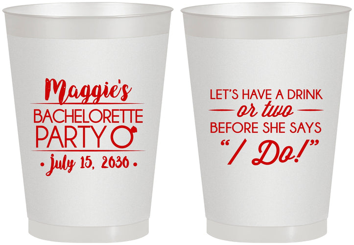 Personalized Bachelorette 8 oz Frosted Cups - Before She Says I Do | 60179