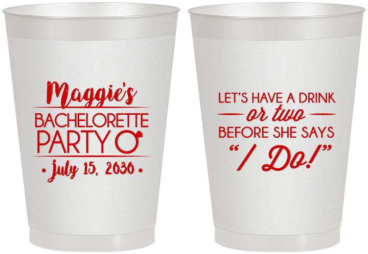 Personalized Bachelorette 8 oz Frosted Cups - Before She Says I Do | 60179