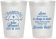 Personalized Baby Shower 8 oz Frosted Cups - April Showers May Babies | 90098