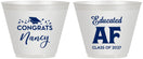 Custom Graduation 9 oz Wine Frosted Cups - Class Of 2027 Educated Af | 130016