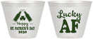 Custom St Patricks Day 9 oz Wine Frosted Cups - Lucky Af | 200017