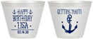 Custom Birthday 9 oz Wine Frosted Cups - Getting Nauti | 20239