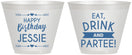 Custom Birthday 9 oz Wine Frosted Cups - Eat Drink Partee | 20241