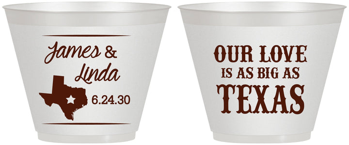 Custom Wedding 9 oz Wine Frosted Cups - Our Love Is As Big As Texas | 215