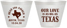 Custom Wedding 9 oz Wine Frosted Cups - Our Love Is As Big As Texas | 236