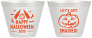 Custom Halloween 9 oz Wine Frosted Cups - Lets Get Smashed | 250036